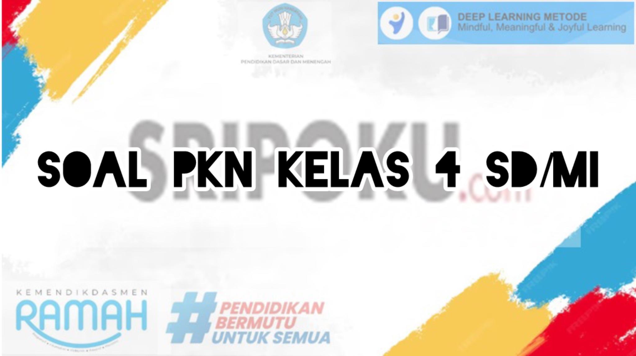 20-Soal-Ulangan-PKN-Kelas-4-SD-Semester-1-Kurikulum-Merdeka-Lengkap-dengan-Kunci-Jawaban.jpg