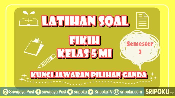 20-soal-Fikih-kelas-5-MI.jpg