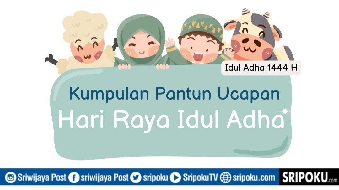 25 Pantun Ucapan Hari Raya Idul Adha 2023/1444 H, Kata-kata Lucu Buat Tersenyum Bisa Jadi Status WA