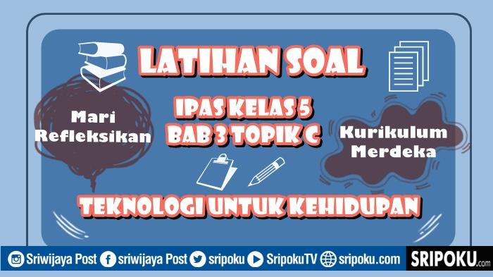 4-soal-esai-IPAS-kelas-5-BAB-3.jpg