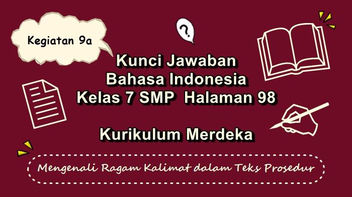 Bahasa-Indonesia-kelas-7-SMP-halaman-98-Kurikulum-Merdeka-Kegiatan-9a.jpg