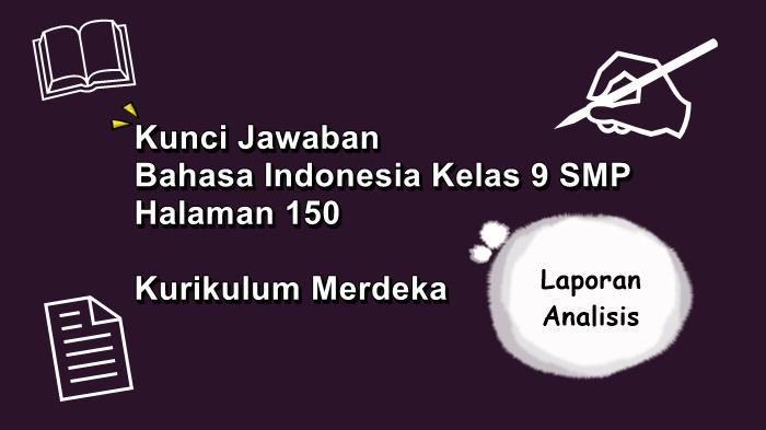 Bahasa-Indonesia-kelas-9-SMP-halaman-150-Kurikulum-Merdeka.jpg