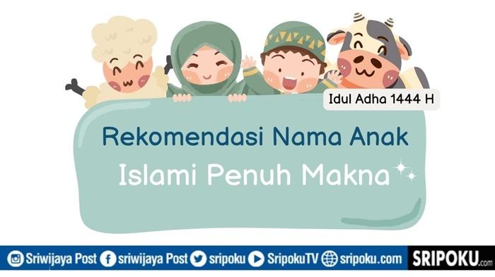 Berikut-rekomendasi-nama-anak-perempuan-dan-laki-laki-Islami-hari-raya-Idul-Adha.jpg