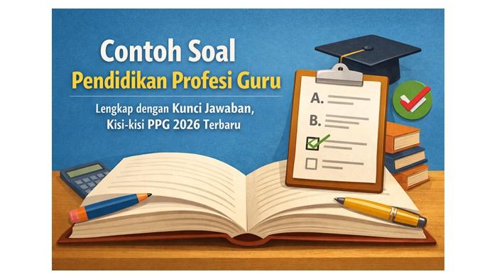 Contoh-soal-Pendidikan-Profesi-Guru-PPG-kisi-kisi-PPG-2026-terbaru.jpg