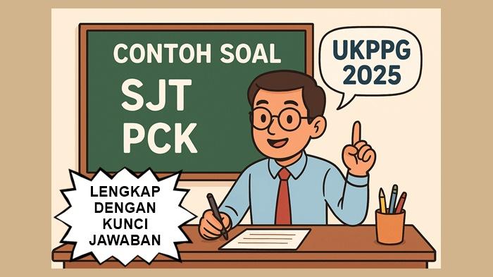 Contoh-soal-SJT-dan-PCK-UKPPG-2025-Uji-Kompetensi-Pendidikan-Profesi-Guru.jpg
