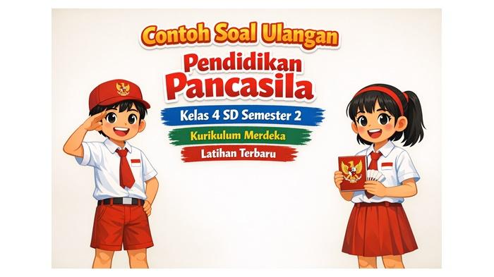 Contoh-soal-ulangan-Pendidikan-Pancasila-kelas-4-SD-semester-2-tahun-2026.jpg