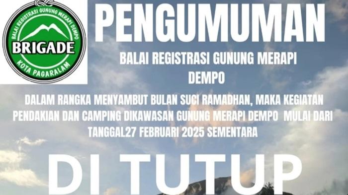 Pendakian Gunung Dempo Ditutup Mulai 27 Februari hingga Idul Fitri 2025, BRIGADE Lakukan Peremajaan