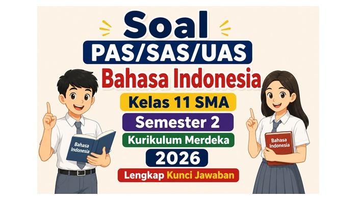 Latihan-soal-PASSASUAS-Bahasa-Indonesia-kelas-11-SMA-semester-2-Kurikulum-Merdeka-2026.jpg