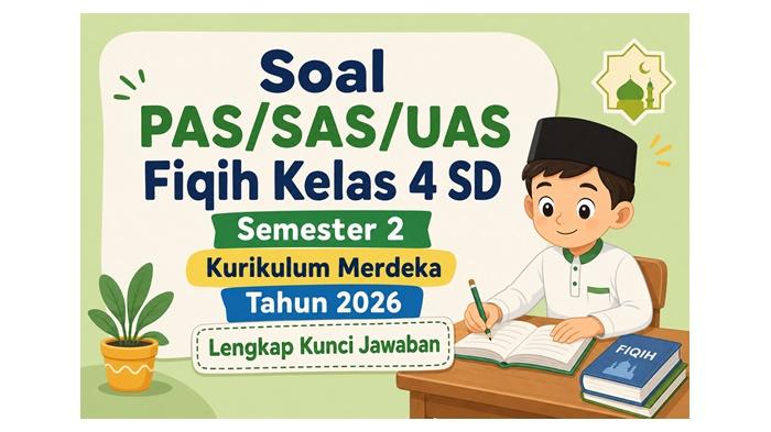 Latihan-soal-PASSASUAS-Fiqih-kelas-4-SD-semester-2-Kurikulum-Merdeka-tahun-2026.jpg