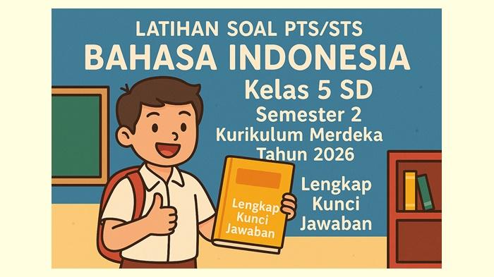 Latihan-soal-PTSSTS-Bahasa-Indonesia-kelas-5-SD-semester-2-Kurikulum-Merdeka-tahun-2026.jpg