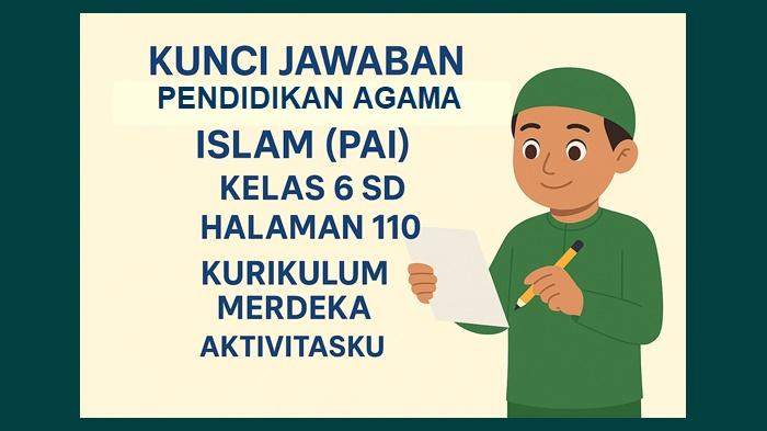 PAI-kelas-6-SD-halaman-110-Kurikulum-Merdeka-tugas-Aktivitasku.jpg
