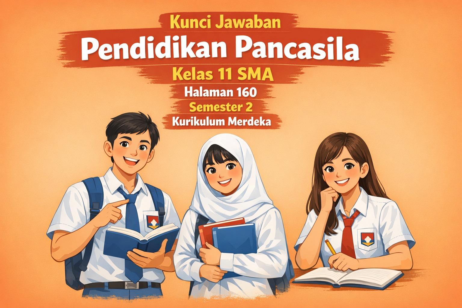 Pendidikan-Pancasila-kelas-11-SMA-halaman-160-semester-2-Kurikulum-Merdeka.jpg