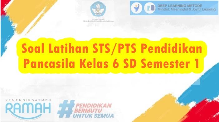 Soal-Latihan-STS-PTS-Pendidikan-Pancasila-Kelas-6-SD-Semester-1-dan-Kunci-Jawaban.jpg