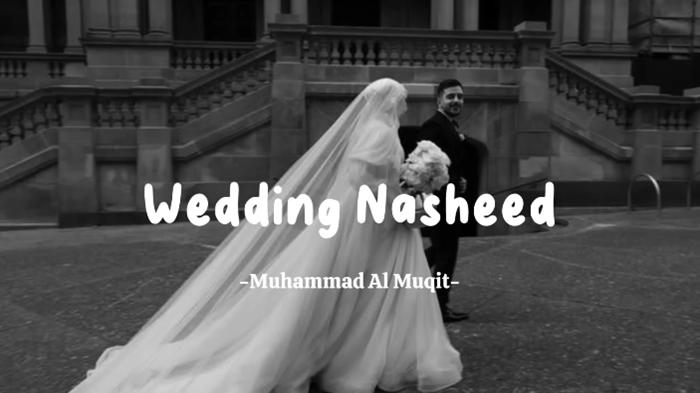 Translate-lirik-lagu-Wedding-Nasheed-Muhammad-Al-Muqit.jpg