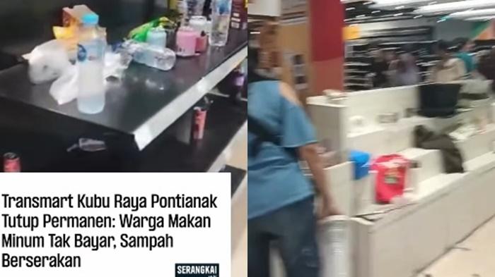 Viral-Transmart-Pontianak-Tutup-Permanen-Warga-Rusuh-Ambil-Makan-Minum-tak-Bayar.jpg