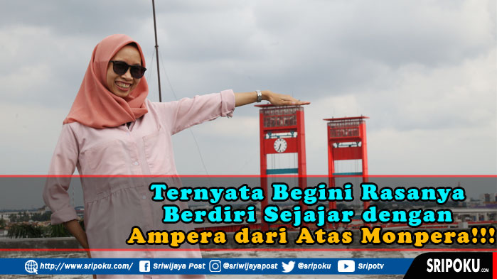 berdiri-sejajar-dengan-ampera-dari-atas-monpera.jpg