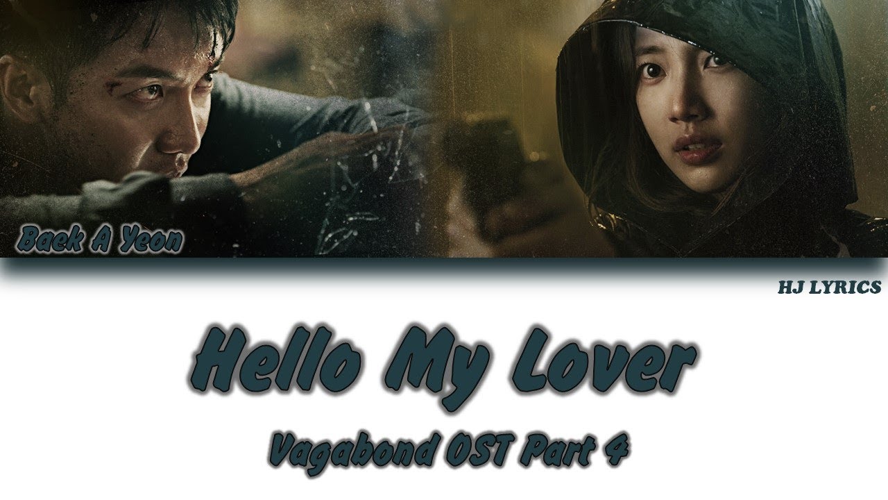 download-baek-a-yeon-hello-my-lover-ost-vagabond-part-8-lengkap-video-lirik-dan-terjemahan.jpg