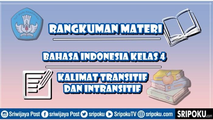 gambar-Rangkuman-Materi-Bahasa-Indonesia-Kalimat-Transitif-dan-Intransitif.jpg