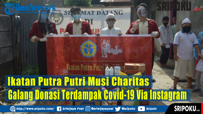 ikatan-putra-putri-musi-charitas-galang-donasi-terdampak-covid-19-via-instagram.jpg