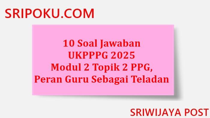 jawaban-UKPPPG-modul-2-topik-2-2025.jpg