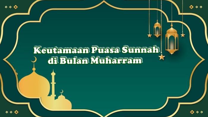 keutamaan-puasa-sunnah-di-bulan-Muharram.jpg