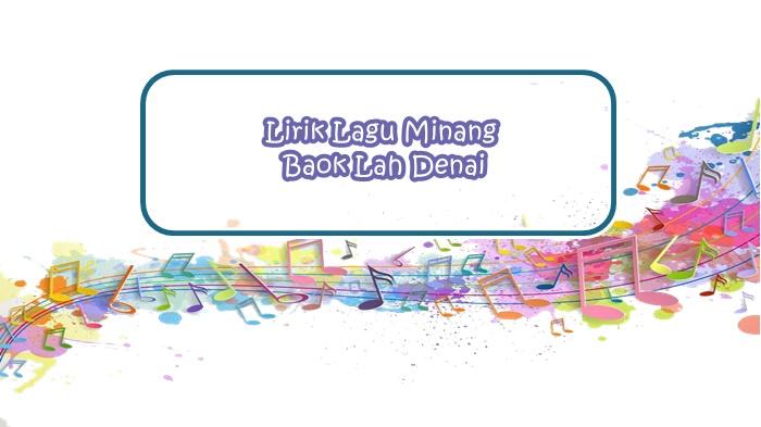 lagu-Baok-Lah-Denai.jpg