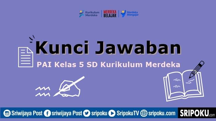 latihan-dan-kunci-jawaban-Ayo-Berlatih-Bab-4-PAI-kelas-5-SD-halaman-102-semester-1-Kurikulum-Merdeka.jpg