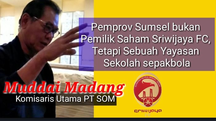 muddai-madang-sriwijaya-fc-bukan-milik-pemprov-sumsel_20180909_050549.jpg