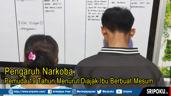 pengaruh-narkoba-pemuda-19-tahun-menurut-diajak-ibunya.jpg