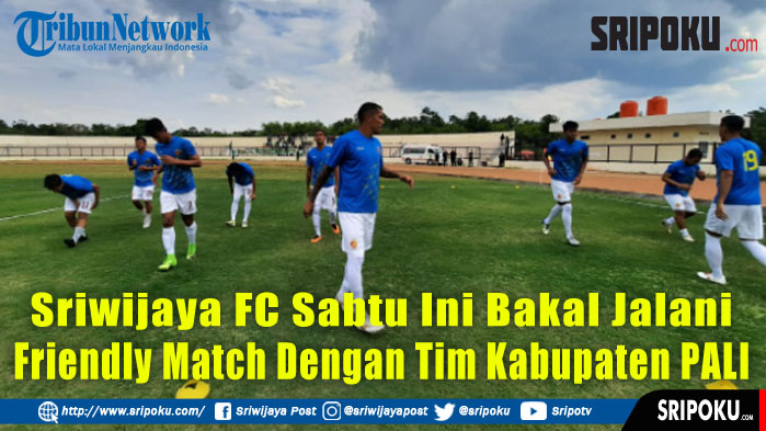 sriwijaya-fc-sabtu-ini-bakal-jalani-friendly-match.jpg