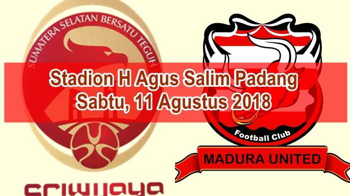 sriwijaya-fc-vs-madura-united_20180808_182701.jpg