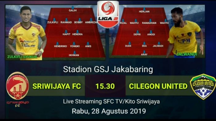 video-line-up-live-streaming-sriwijaya-fc-vs-cilegon-united-klik-linknya-bisa-nonton-lewat-hp.jpg