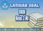 15-soal-fikih-kelas-2-MI.jpg