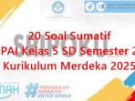 20-soal-Sumatif-PAI-kelas-5-SD-semester-2-Kurikulum-Merdeka-2025.jpg