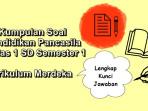 40-kumpulan-soal-Pendidikan-Pancasila-kelas-1-SD-semester-1-Kurikulum-Merdeka.jpg