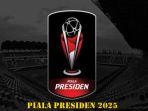 6-klub-ikut-berpartisipasi-di-Piala-Presiden-2025.jpg
