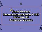 Bahasa-Indonesia-kelas-7-SMP-halaman-142-Kurikulum-Merdeka.jpg