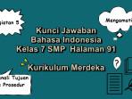 Bahasa-Indonesia-kelas-7-SMP-halaman-91-Kurikulum-Merdeka-Kegiatan-5.jpg