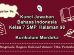 Bahasa-Indonesia-kelas-7-SMP-halaman-98-Kurikulum-Merdeka-Kegiatan-9a.jpg