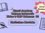 Bahasa-Indonesia-kelas-9-SMP-halaman-95-Kurikulum-Merdeka-Jurnal-Membaca.jpg