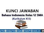 Berikut-kunci-jawaban-soal-Bahasa-Indonesia-kelas-12-SMA.jpg