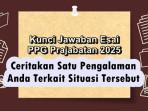 Ceritakan-Satu-Pengalaman-Anda-Terkait-Situasi-Tersebut-Jelaskan-Secara-Detail-Jawaban-Esai-PPG.jpg