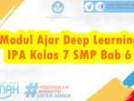 Contoh-Modul-Ajar-Deep-Learning-IPA-Kelas-7-SMP-Bab-6-Ekologi-dan-Pelestarian-Lingkungan.jpg