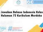 Kunci-Jawaban-Bahasa-Indonesia-Kelas-3-SD-Halaman-72-Kurikulum-Merdeka.jpg