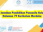 Kunci-Jawaban-Pendidikan-Pancasila-Kelas-5-SD-Halaman-79-Kurikulum-Merdeka.jpg
