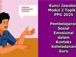 Latihan-Pemahaman-dan-Cerita-Reflektif-Modul-2-Topik-2-PPG-2025-materi-2.jpg