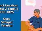 Latihan-Pemahaman-dan-Cerita-Reflektif-Modul-2-Topik-2-PPG-2025-materi-4.jpg