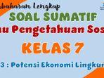 Latihan-Soal-Sumatif-IPS-Kelas-7-SMP-Kurikulum-Merdeka-Semester-2.jpg