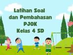 Soal Asesmen Tengah Semester 1 PJOK Kelas 4 SD Kurikulum Merdeka Tahun 2025 Lengkap Kunci Jawaban