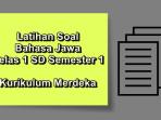 Latihan-soal-Bahasa-Jawa-kelas-1-semester-1-Kurikulum-Merdeka.jpg